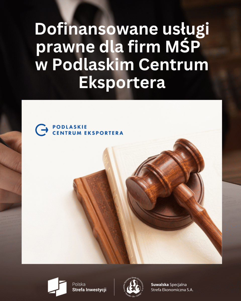 Dofinansowane wsparcie prawne dla eksporterów z Podlaskiego