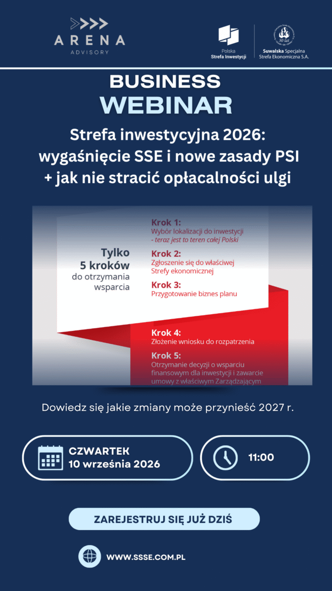 Zapraszamy na webinarium Strefa inwestycyjna 2026: wygaśnięcie SSE i nowe zasady WNI + jak nie stracić opłacalności ulgi -10.09.2026