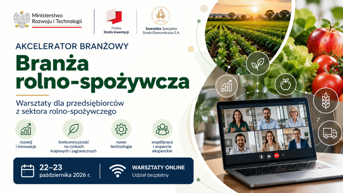 Akcelerator dla branży rolno-spożywczej  – Zaproszenie na warsztaty online (22-23.10.2026)